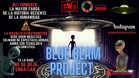 🌍El Gran Engaño - Blue Beam Project🌍