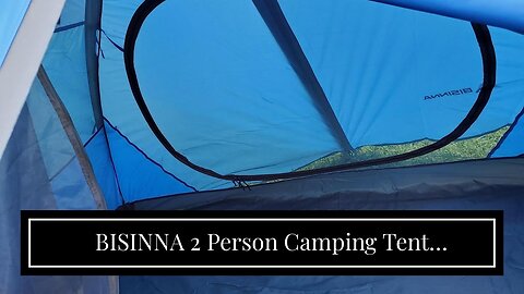 BISINNA 2 Person Camping Tent Lightweight Backpacking Tent Waterproof Windproof Two Doors Easy...