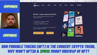 Non Fungible Tokens (NFT) Is The Current Crypto Trend, Why Won't nft20 & $MUSE Moon? Uniswap Of NFT?