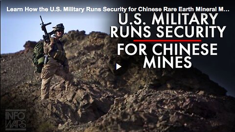 How the U.S. military runs security for Chinese rare earth mineral mines