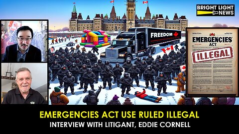 [INTERVIEW] Emergencies Act Use Ruled Illegal -Eddie Cornell, Litigant, Explains