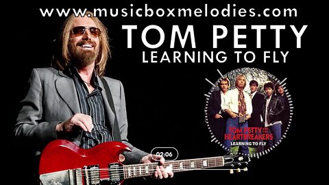 [Music box melodies] - Learning to fly by Tom Petty