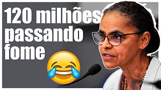 Marina Silva diz que 120 milhões de brasileiros passam fome – como assim Marina?