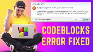 How to fix a debugging check in this application has failed CodeBlocks