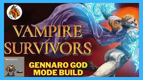 Vampire Survivors - Gennaro's Crazy Must SEE God Mode Build