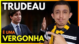 JUSTIN TRUDEAU é uma VERGONHA para o Canadá | QuintEssência