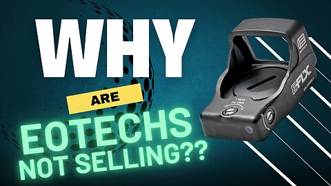 EoTech EFLX: Fire or Failure?!