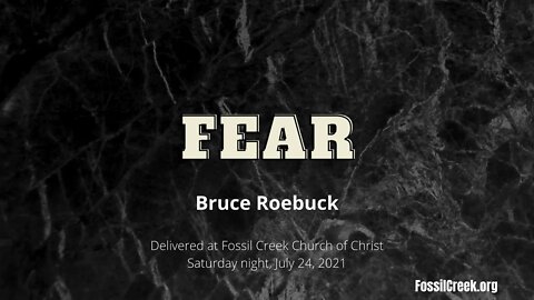 Fear by evangelist Bruce Roebuck