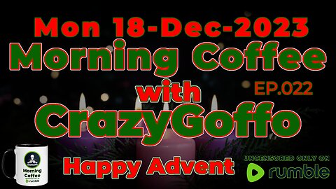 Morning Coffee with CrazyGoffo - Ep.022