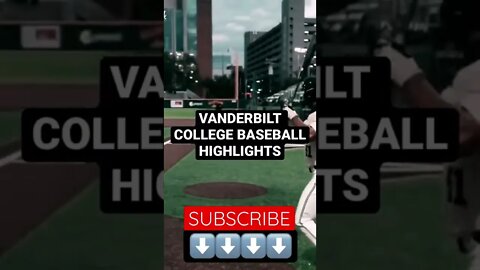 Vanderbilt Baseball | 2022 College Baseball Highlights
