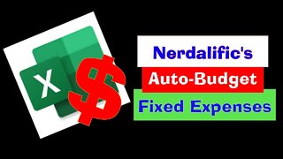 How To Create a Budget in Excel / Nerdalific's Auto-Budget Saving for Fixed Expenses / Tutorial