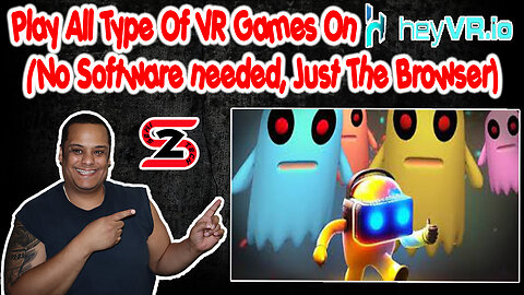 Play All Types Of VR Games On HeyVR (No Software Needed)