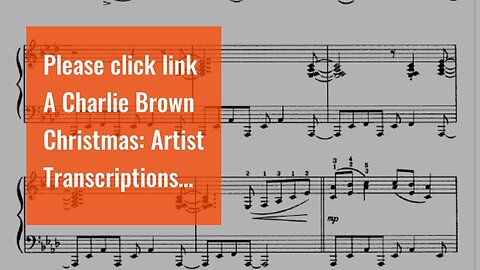 Please click link A Charlie Brown Christmas: Artist Transcriptions for Piano