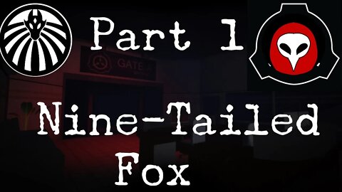 INDIE SCP SHOOTER! SCP-Nine Tailed Fox! Part 1