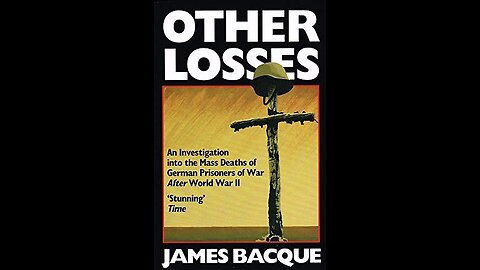 OTHER LOSSES - The Genocide of Over 7m Germans