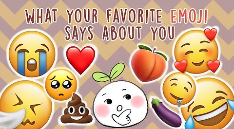 What Your Favorite Emoji Says About You