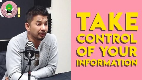 Take Control of YOUR INFORMATION (Podcast)