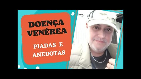 PIADAS E ANEDOTAS - DOENÇA VENÉREA - #shorts