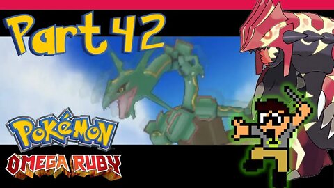 Summoning Rayquaza |Part 42| Pokemon Omega Ruby