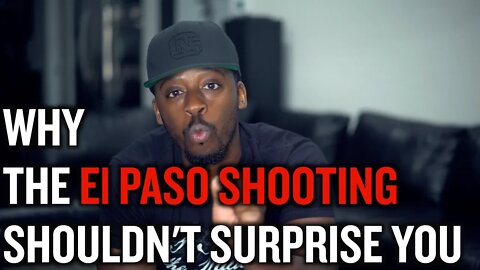 Why The El Paso Mass Shooting Shouldn't Surprise You