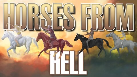 Four Horses of Revelation 070822: Pestilence. Famine. Wars