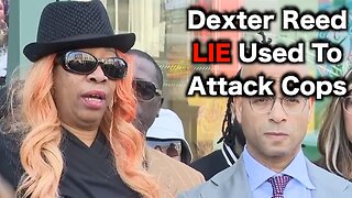 Dexter Reed HOAX Is NOT Over