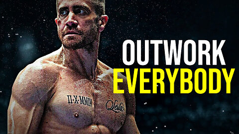 Outwork Everybody - Motivational Speech