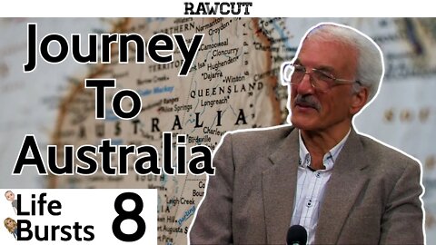 How Australia Changed My Life - Life Bursts Episode 8