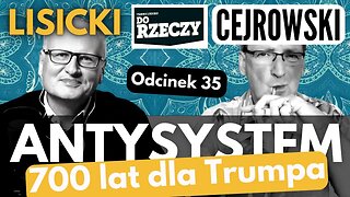 700 lat dla Trumpa - Cejrowski i Lisicki - Antysystem odc. 35 2023/8/23