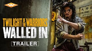 TWILIGHT OF THE WARRIORS: WALLED IN | Official Trailer | Louis Koo | Raymond Lam | Terrance Lau