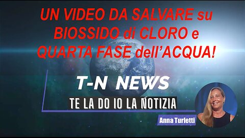 Biossido di Cloro e quarta fase dell'Acqua: un video da salvare!