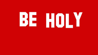Be Holy | Truth & Knowledge Episode 24