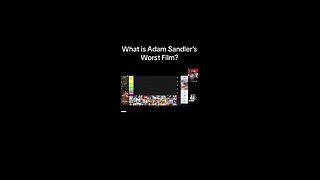 What is Adam Sandler’s Worst Movie