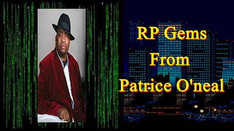 RP Gems By Patrice O'neal (OCMBC039 SNIPPET 2/3)