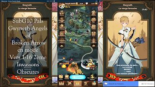 SubG10 Pals Les Gwyneth Angels of Broken Arrow en mode Vers 1-16 2ème Invasions Obscures