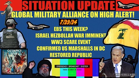 SITUATION UPDATE 7/29/24 - Israel Hezbollah War, Arrests, No way out