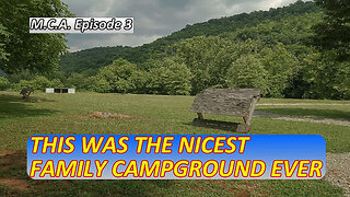 BEST CAMPGROUND of Southwest Virginia - MCA Episode 3