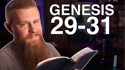 Genesis 29-31 ESV - Daily Bible Reading