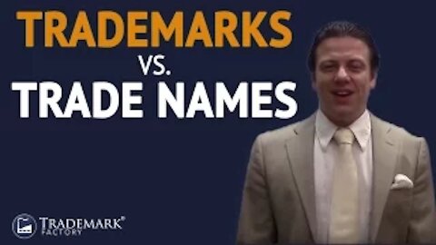 Trademarks vs Trade Names