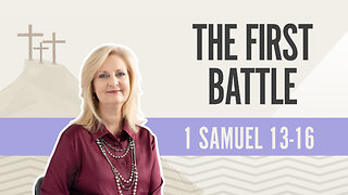 Bible Discovery, 1 Samuel 13-16 | The First Battle - March 13, 2024