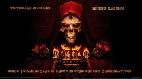 Tutorial Diablo II Resurected: jogar no server alternativo (offline apenas)