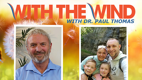 WITH THE WIND WITH DR. PAUL - SHOW 094a