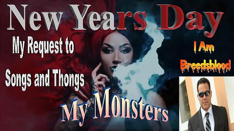 New Years Day - My Monsters - Live Streaming with Songs and Thongs