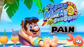 Super Mario Sunshine Is PAIN!