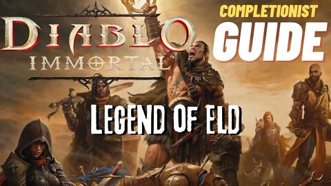 Diablo Immortal Legend of Eld Quest Guide