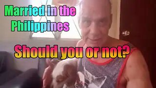 Should you get married in the Philippines thoughts