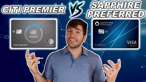 Chase Sapphire Preferred vs Citi Premier! (2022)