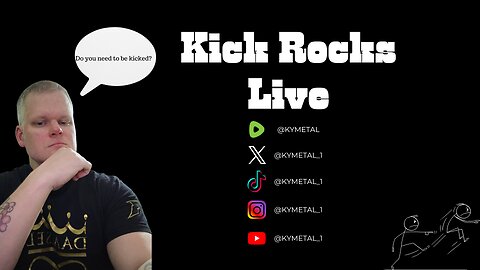 Kick Rocks LIVE Ep 1