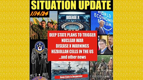 SITUATION UPDATE 1/14/24 - Deep State Plans To Trigger Ww3 By Sinking Us Naval Ship, Hezbollah In Us