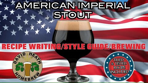 American Imperial Stout Beer Recipe Writing Brewing & Style Guide